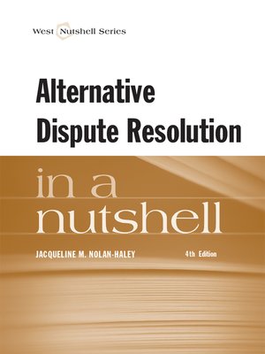 cover image of Alternative Dispute Resolution in a Nutshell